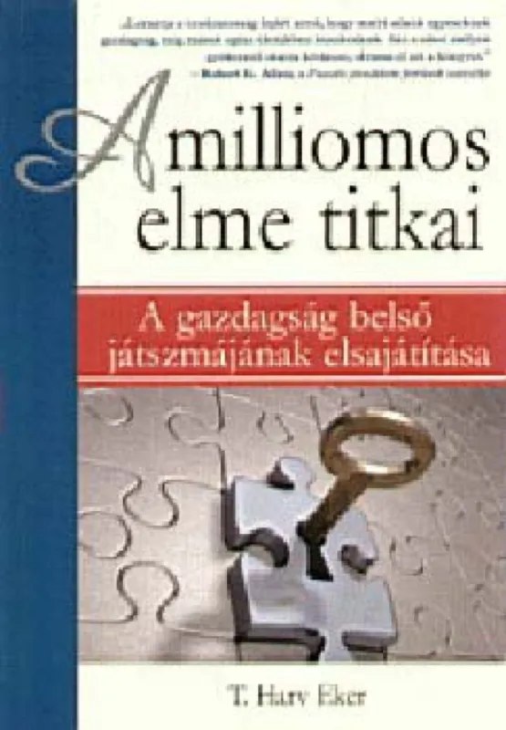 Kedvezményes ár A milliomos elme titkai - A gazdagság belső játszmájának elsajátítása