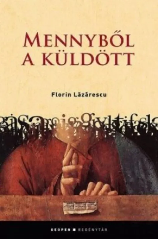 Rendeld meg most Mennyből a küldött