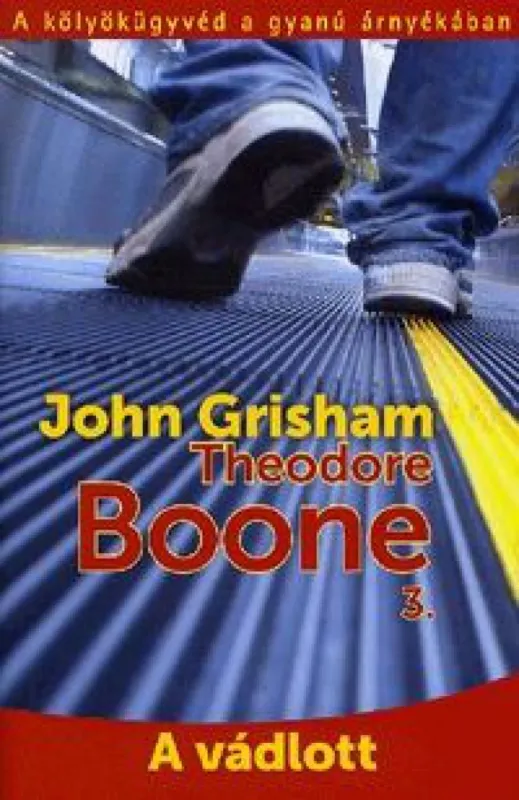 Theodore Boone 3.: A vádlott Olcsó