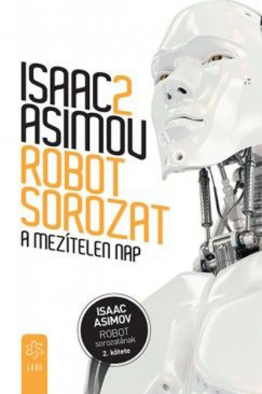 Ne maradj le A mezítelen nap - Robot sorozat 2