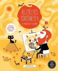 Rejtélyes történetek - 25 művészeti fejtörő - Ana Gallo Árengedmény