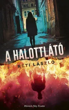 Utolsó esély A halottlátó - Réti László