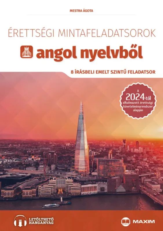 Vedd meg online Érettségi mintafeladatsorok angol nyelvből (8 írásbeli emelt szintű feladatsor) - online hanganyaggal - 2024-től érvényes