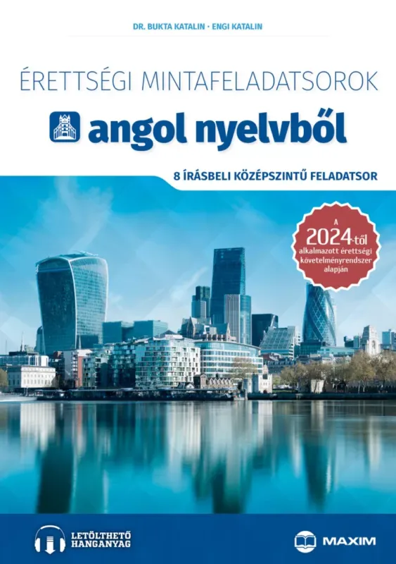Érettségi mintafeladatsorok angol nyelvből (8 írásbeli középszintű feladatsor) - online hanganyaggal - 2024-től érvényes Legnépszerűbb