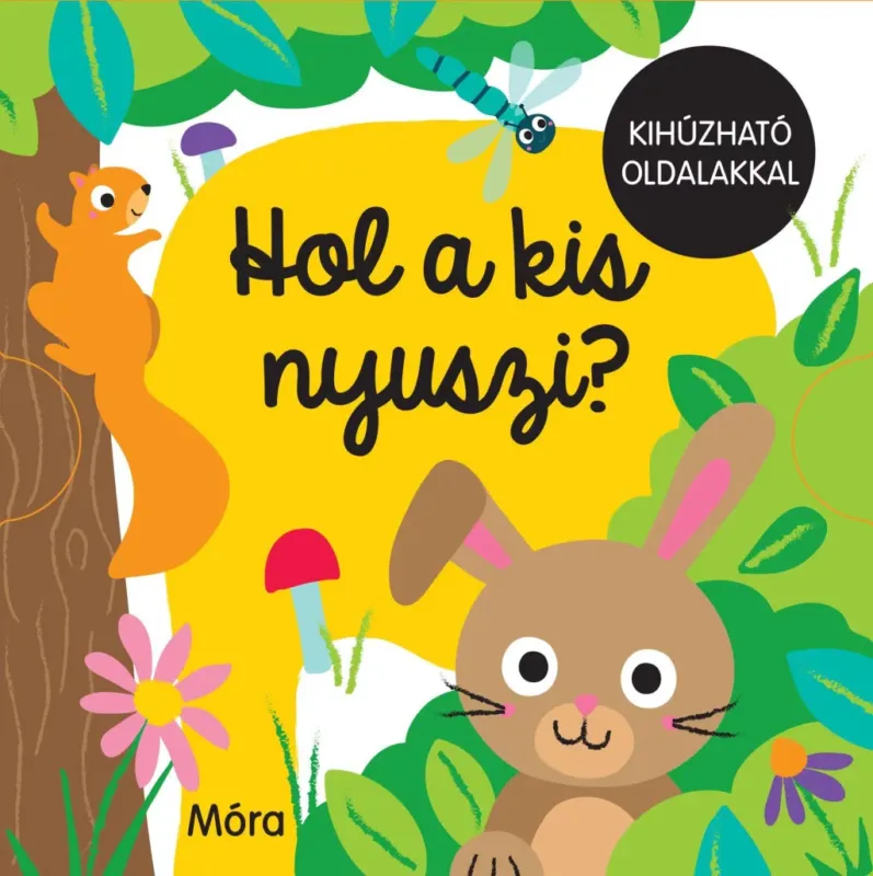 Azonnal elérhető Hol a kis nyuszi? - Khúzható oldalakkal