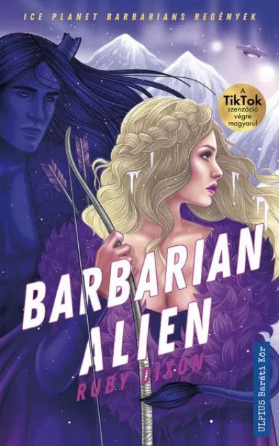 Barbarian Alien - Barbár Földönkívüli - Ruby Dixon Alacsony ár