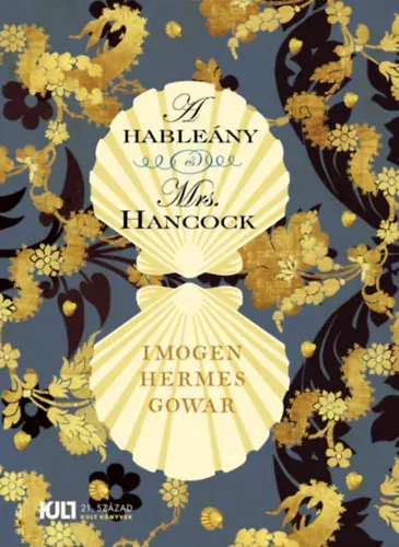 A hableány és Mrs. Hancock - Imogen Hermes Gowar - Szépséghibás példány! Azonnali szállítás