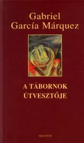 Legnépszerűbb A tábornok útvesztője - Gabriel García Márquez - Szépséghibás példány!
