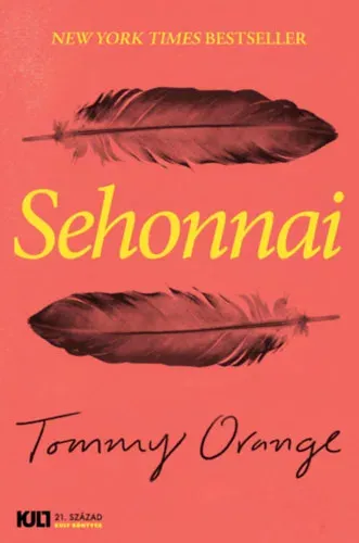 Sehonnai - Tommy Orange - Szépséghibás példány! Ajánlat