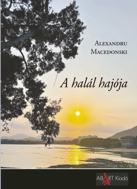 Vedd meg most A halál hajója - Alexandru Macedonski