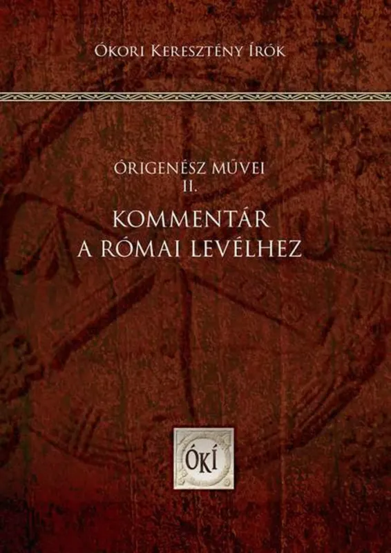 Kommentár a Római levélhez - Órigenész művei II. Szezonális akció