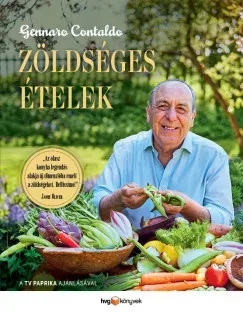 Zöldséges ételek - Gennaro Contaldo Szuper ajánlat