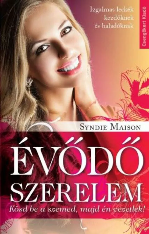 Évődő szerelem - Izgalmas leckék kezdőknek és haladóknak Szuper akció
