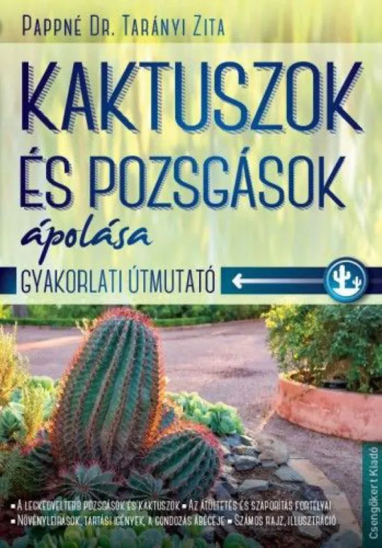 Expressz kézbesítés Kaktuszok és pozsgások ápolása - Gyakorlati útmutató