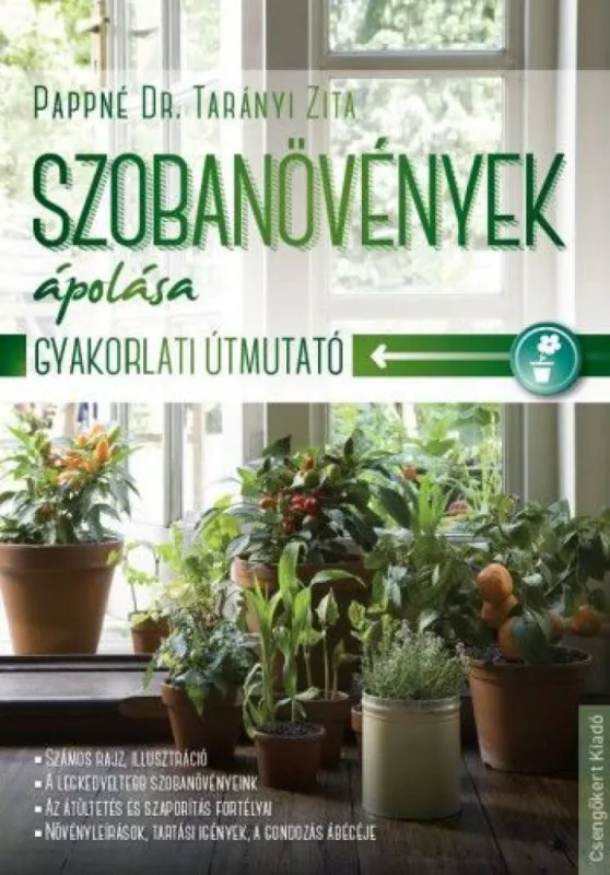 Szobanövények ápolása - Gyakorlati útmutató Vedd meg online