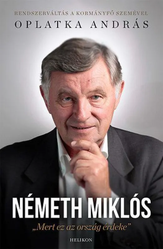 Németh Miklós - Mert ez az ország érdeke Kihagyhatatlan ajánlat