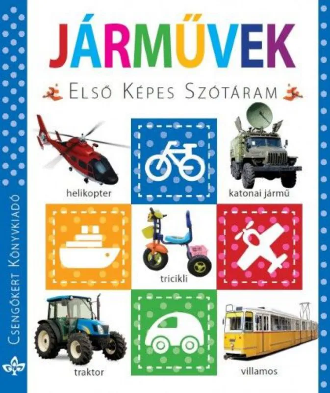 Ne maradj le Járművek - Első képes szótáram