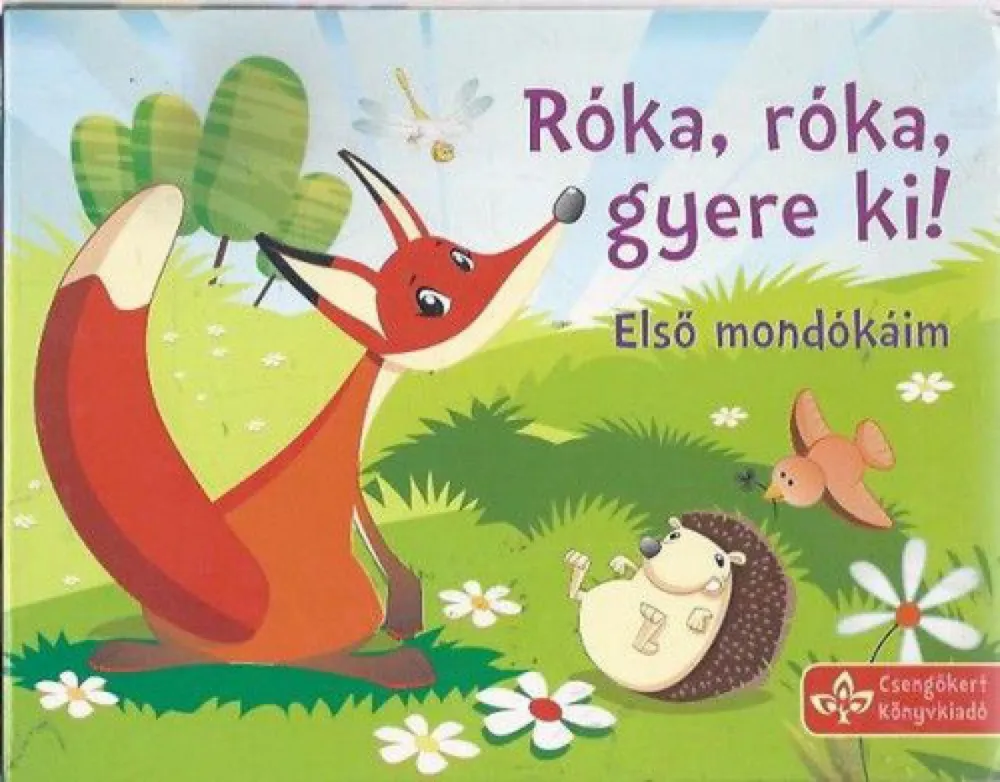 Róka, róka gyere ki! - Első mondókáim Népszerű