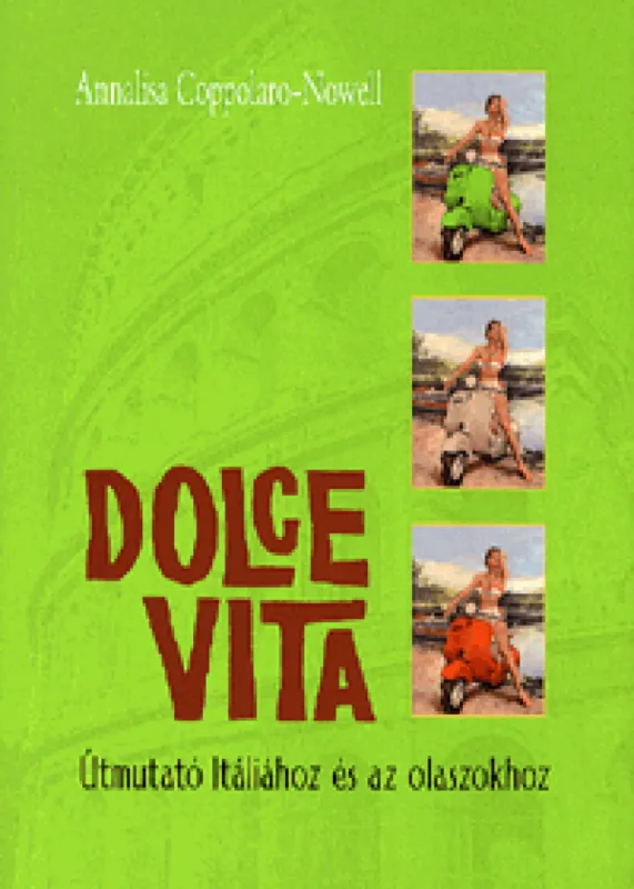 Dolce Vita - Útmutató Itáliához és az olaszokhoz Biztonságos vásárlás