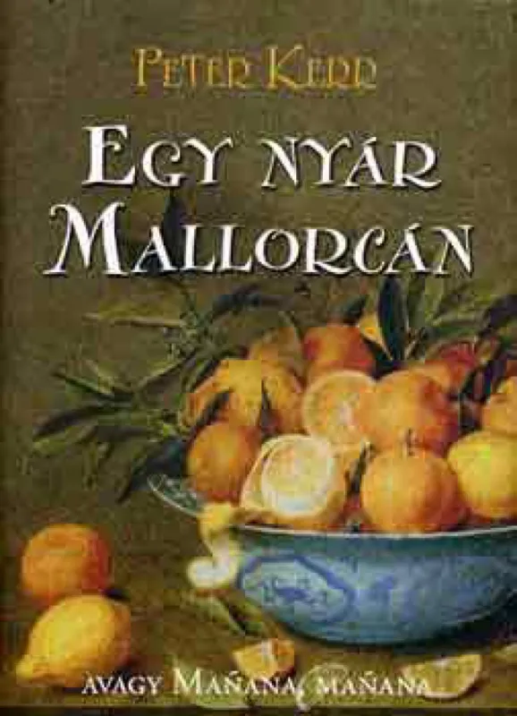 Biztonságos fizetés Egy nyár Mallorcán - avagy Manana, manana