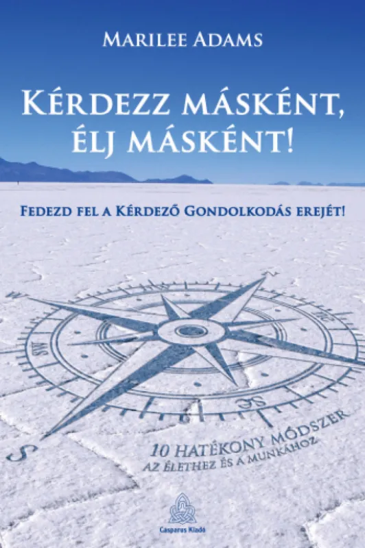 Kérdezz másként, élj másként! Bestseller