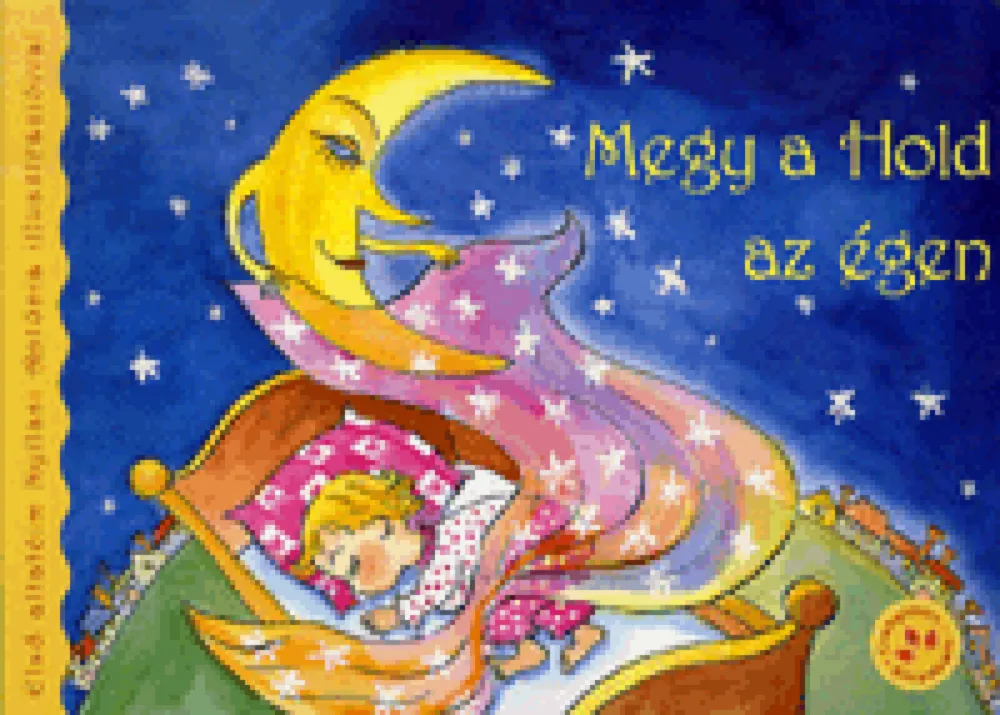 Expressz szállítás Megy a Hold az égen - Első altatóim Nyilasi Antónia illusztrációival
