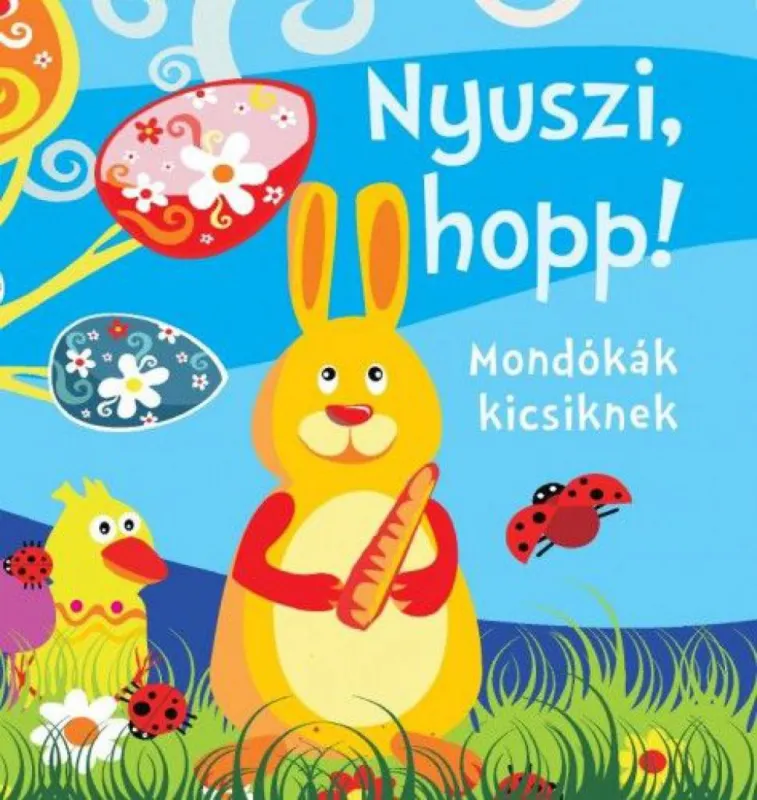 Nyuszi, hopp!-Mondókák kicsiknek - Színes szivacskönyv Árengedmény