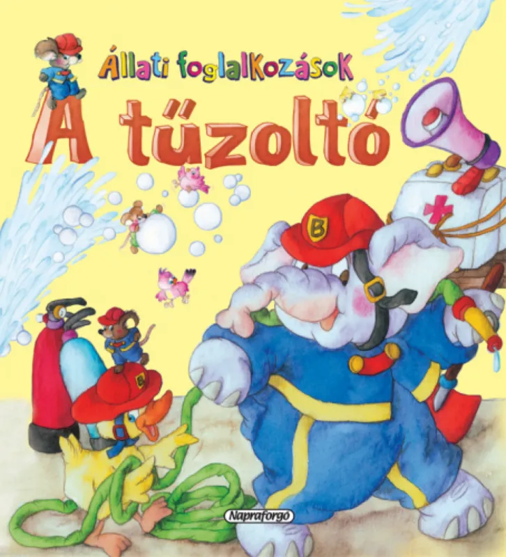 Állati foglalkozások - A tűzoltó Ne maradj le
