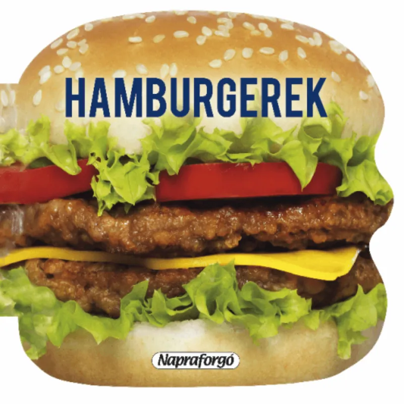 Formás szakácskönyvek - Hamburgerek Népszerű