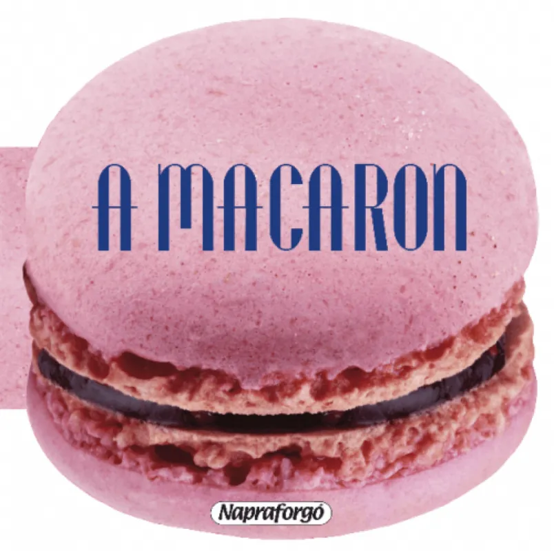 Népszerű Formás szakácskönyvek - A macaron