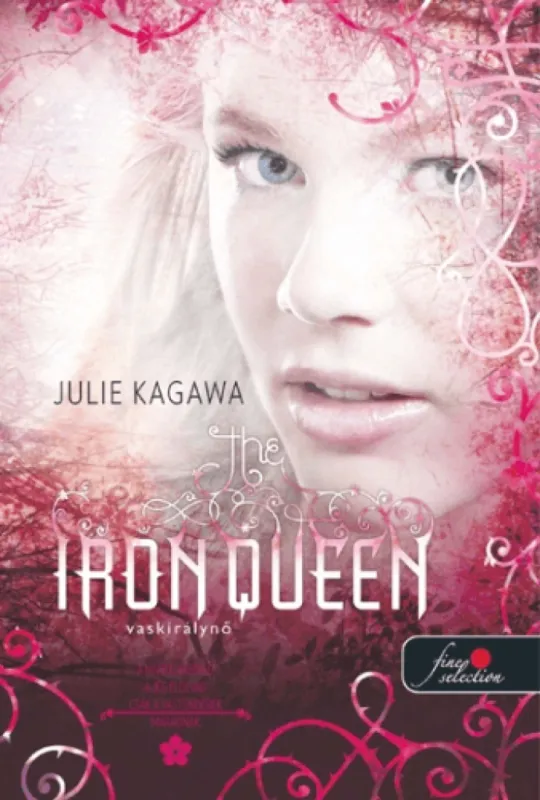 The Iron Queen - Vaskirálynő - Vastündérek 3. Gyors szállítás