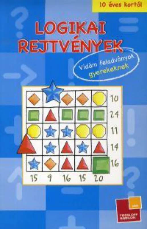 Logikai rejtvények - Kék - Vidám feladványok gyerekeknek Szuper ajánlat