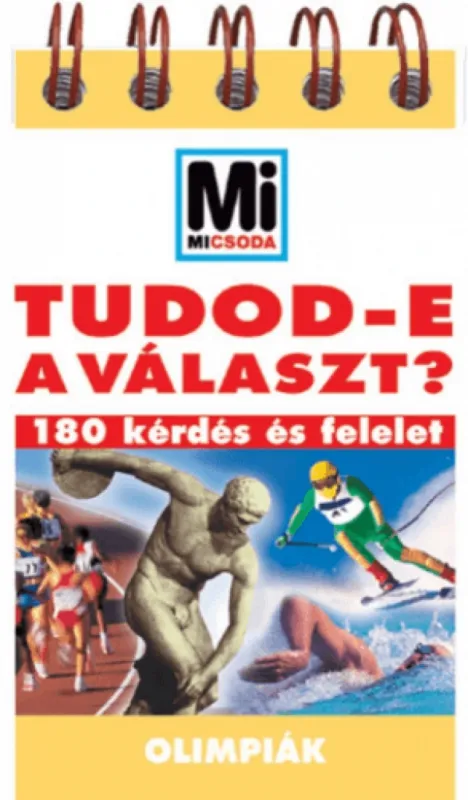 Tudod-e a választ? Olimpiák - 180 kérdés és felelet Azonnali szállítás