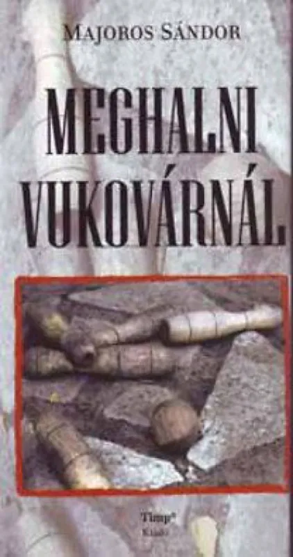 Meghalni Vukovárnál Utolsó esély