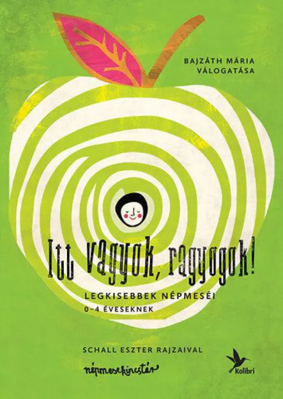 Biztonságos vásárlás Itt vagyok, ragyogok! - Népmesekincstár 1. (0-4 éveseknek)