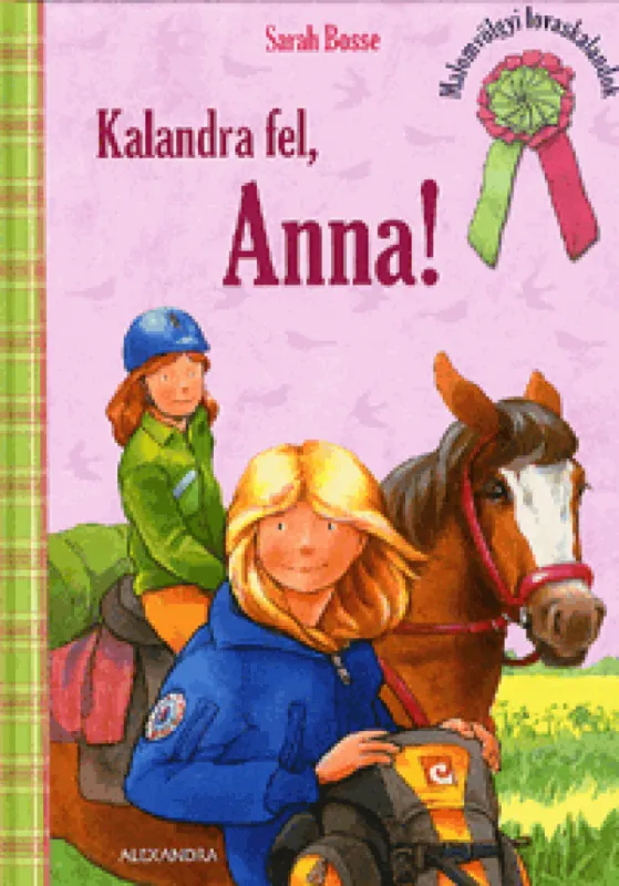 Rendeld meg most Kalandra fel, Anna