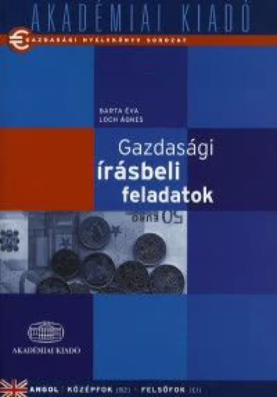 Kedvezmény Gazdasági írásbeli feladatok - Angol középfok (B2) - felsőfok (C1)