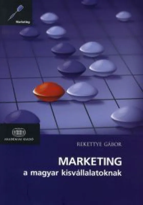 Marketing a magyar kisvállalatoknak Vedd meg most