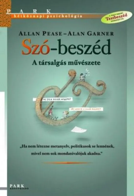 Legkelendőbb Szó-beszéd - A társalgás művészete