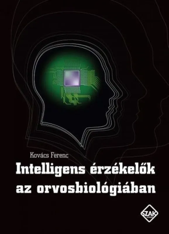 Különleges ajánlat Intelligens érzékelők az orvosbiológiában