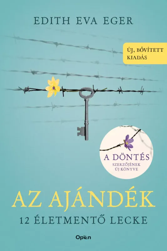 Az Ajándék - 12 életmentő lecke - Új, bővített kiadás - Dr. Edith Eva Eger Szuper ajánlat