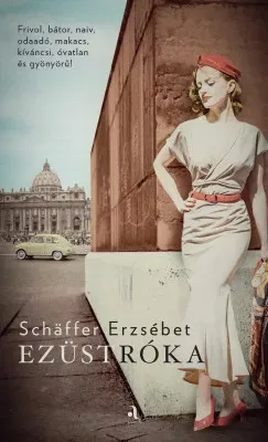 Ezüstróka (Új kiadás) - Schaffer Erzsébet Expressz szállítás
