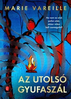 Gyors kiszállítás Az utolsó gyufaszál - Marie Vareille