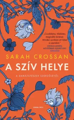 A szív helye - Sarah Crossan Gyors kiszállítás