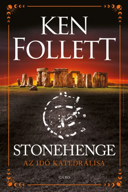 Stonehenge - Ken Follett Biztonságos vásárlás