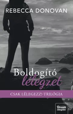 Szuper ajánlat Boldogító lélegzet (Éldekorált) - Rebecca Donovan