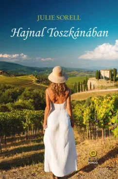 Hajnal Toszkánában - Julie Sorell Szezonális akció