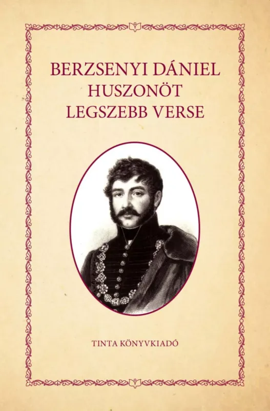 Szezonális akció Berzsenyi Dániel huszonöt legszebb verse