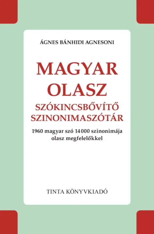 Bestseller Magyar-olasz szókincsbővítő szinonimaszótár - Ágnes Bánhidi Agnesoni