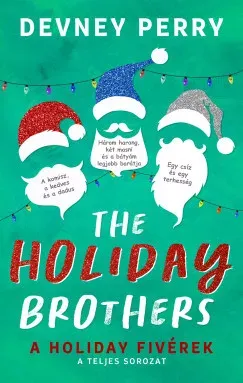 Szuper akció The Holiday Brothers - A Holiday fivérek (Éldekorált) - Devney Perry